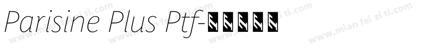 Parisine Plus Ptf字体转换